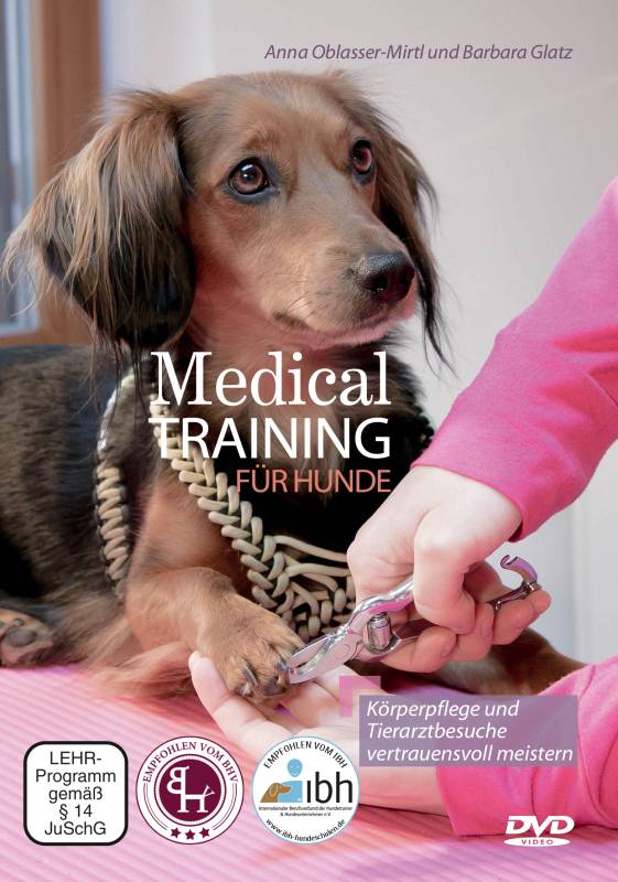 Medical Training für Hunde - Körperpflege und Tierarztbesuche vertrauensvoll meistern Titelbild